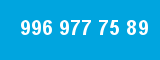 996 977 75 89